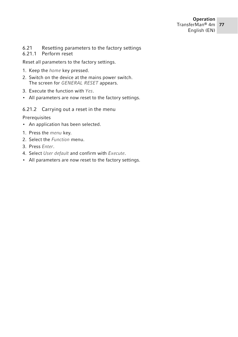 21 resetting parameters to the factory settings, 1 perform reset, 2 carrying out a reset in the menu | Perform reset, Carrying out a reset in the menu | Eppendorf TransferMan4 m User Manual | Page 77 / 96