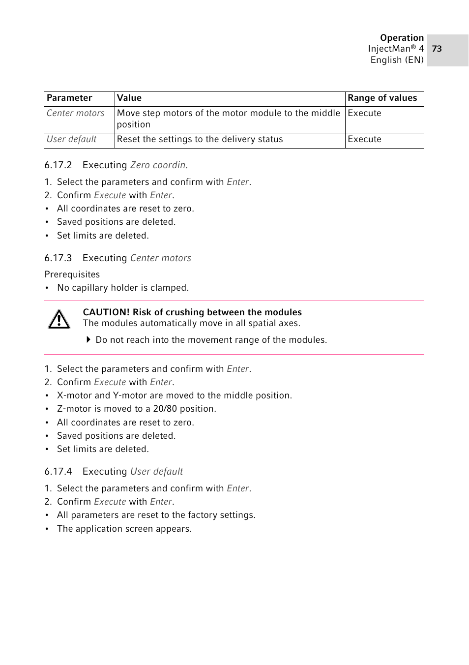 2 executing zero coordin, 3 executing center motors, 4 executing user default | Eppendorf InjectMan 4 User Manual | Page 73 / 100