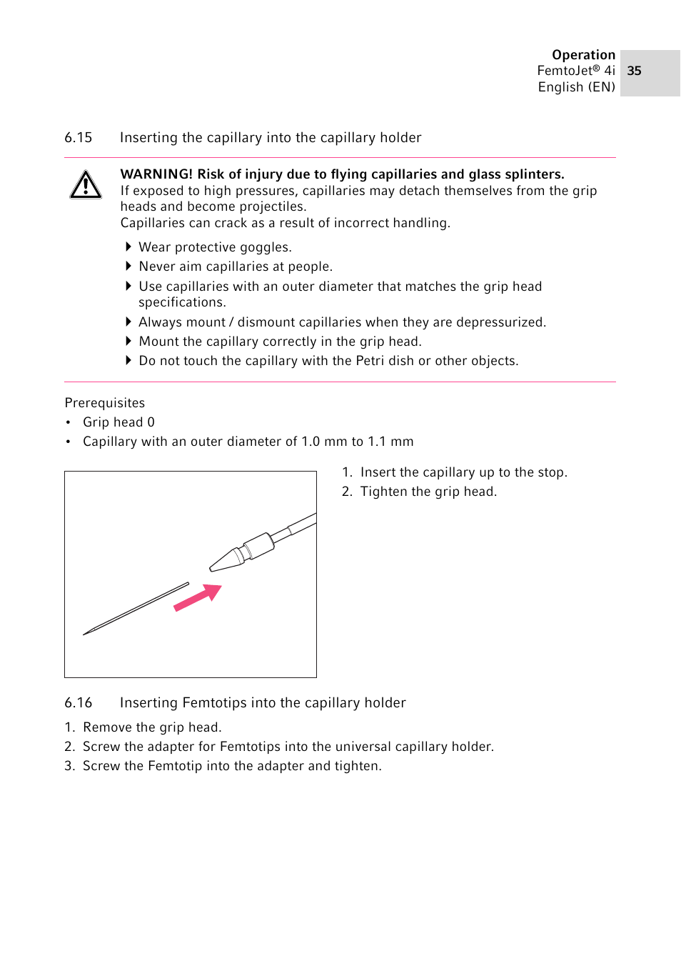 16 inserting femtotips into the capillary holder, Inserting the capillary into the capillary holder, Inserting femtotips into the capillary holder | Eppendorf FemtoJet 4x v.1 User Manual | Page 35 / 56