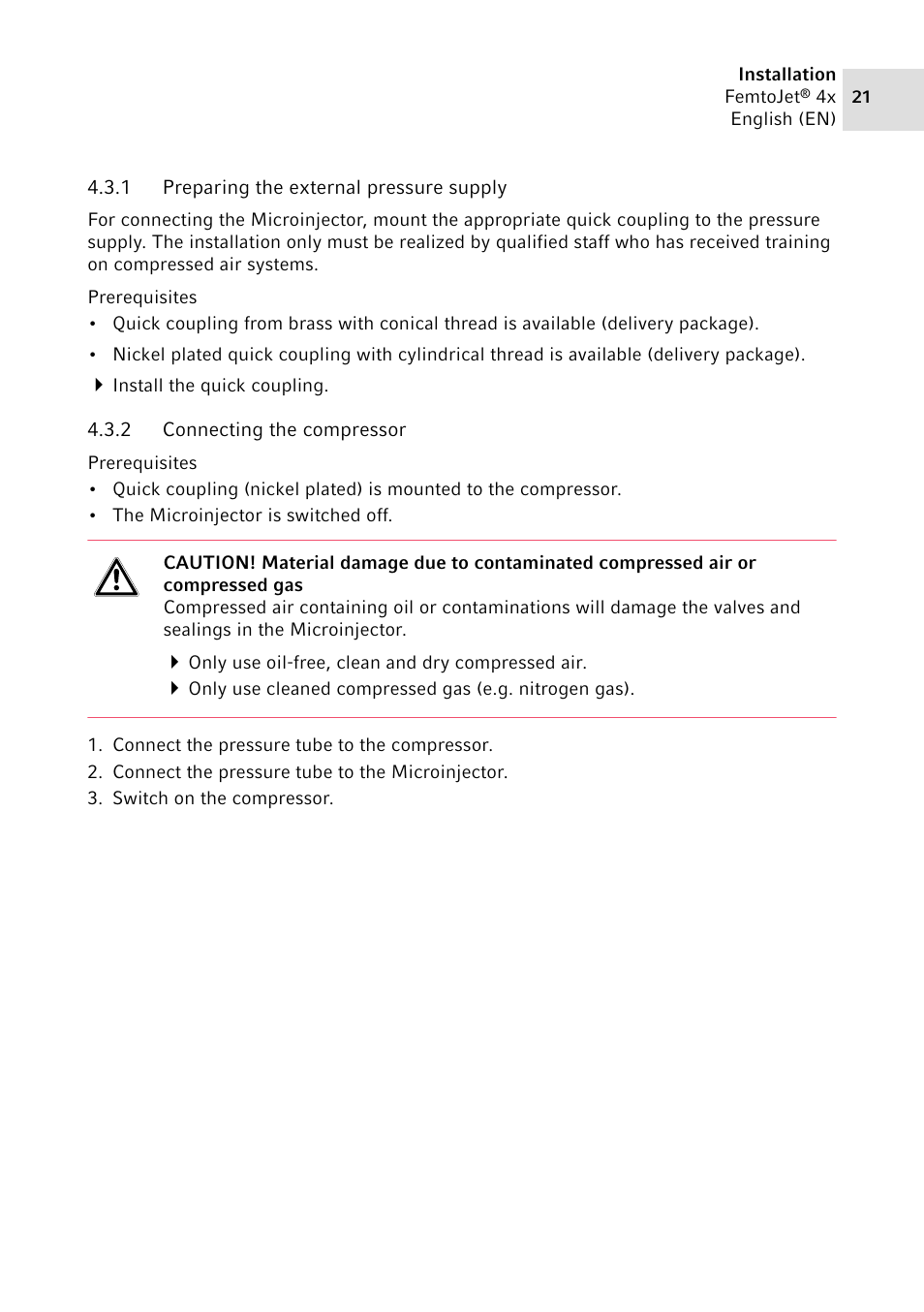 1 preparing the external pressure supply, 2 connecting the compressor, Preparing the external pressure supply | Connecting the compressor | Eppendorf FemtoJet 4x v.2 User Manual | Page 21 / 58