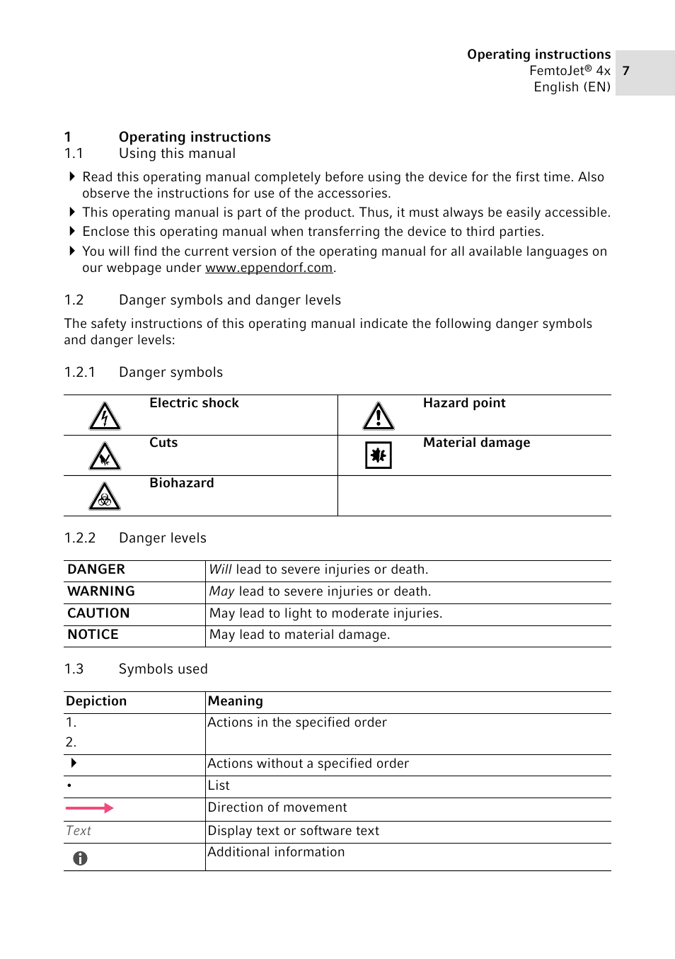 1 operating instructions, 1 using this manual, 2 danger symbols and danger levels | 1 danger symbols, 2 danger levels, 3 symbols used, Operating instructions 1.1, Using this manual, Danger symbols and danger levels 1.2.1, Danger symbols | Eppendorf FemtoJet 4x v.2 User Manual | Page 7 / 58