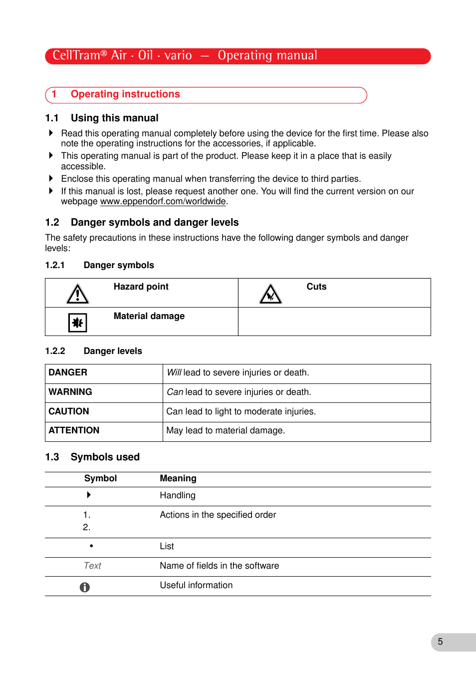 1 operating instructions, 1 using this manual, 2 danger symbols and danger levels | 1 danger symbols, 2 danger levels, 3 symbols used, 1 danger symbols 1.2.2 danger levels, Celltram® air · oil · vario — operating manual | Eppendorf CellTram vario User Manual | Page 5 / 31