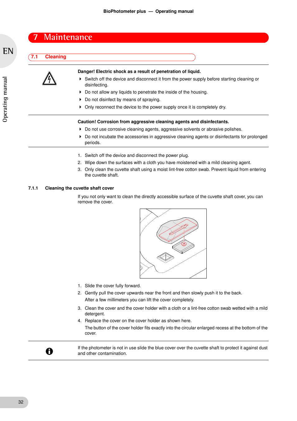 Maintenance, 1 cleaning, 1 cleaning the cuvette shaft cover | Maintenance 7.1, Cleaning 7.1.1, Cleaning the cuvette shaft cover, 7 maintenance, Oper at ing man u al | Eppendorf BioPhotometer plus User Manual | Page 32 / 51