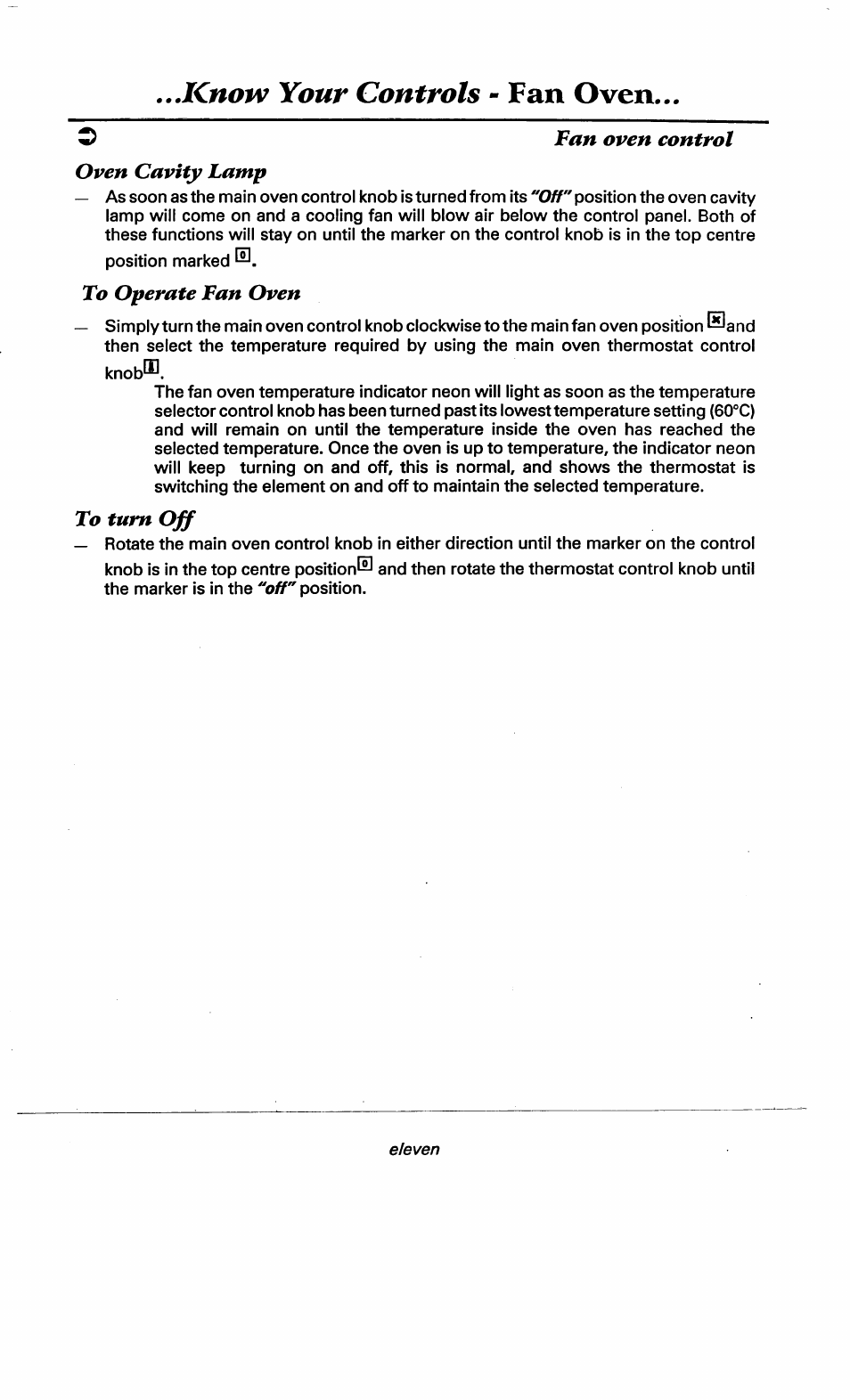 S fan oven control, Oven cavity lamp, To operate tan oven | To turn off, Fan oven, Icnow your controls | Ariston DOV317 User Manual | Page 13 / 28