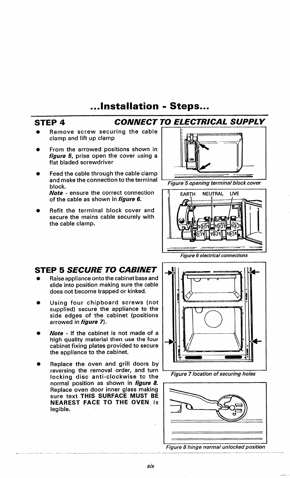 Connect to electrical supply, Step 5 secure to cabinet, Step 4 - connect to electrical supply | Step 5 - secure to cabinet, Installation - steps, Step 4 connect to electrical supply | Ariston DOV317 User Manual | Page 8 / 28