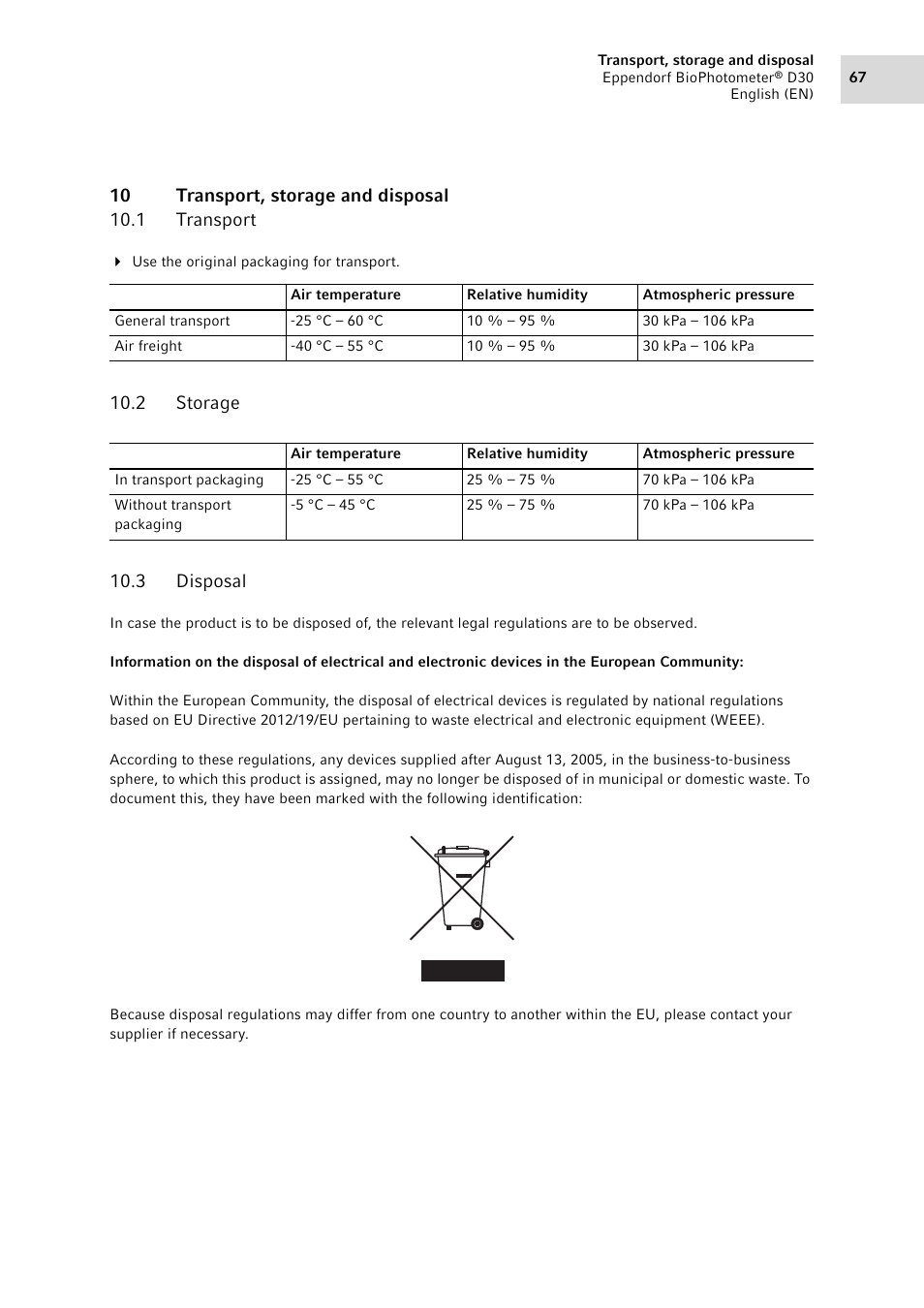 10 transport, storage and disposal, 1 transport, 2 storage | 3 disposal, Transport, Storage, Disposal | Eppendorf D30 BioPhotometer User Manual | Page 67 / 86