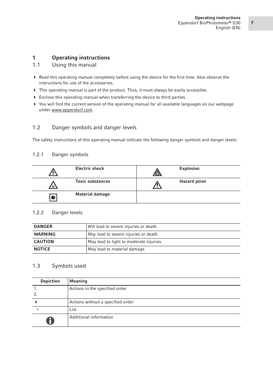 1 operating instructions, 1 using this manual, 2 danger symbols and danger levels | 1 danger symbols, 2 danger levels, 3 symbols used, Operating instructions 1.1, Using this manual, Danger symbols and danger levels 1.2.1, Danger symbols | Eppendorf D30 BioPhotometer User Manual | Page 7 / 86