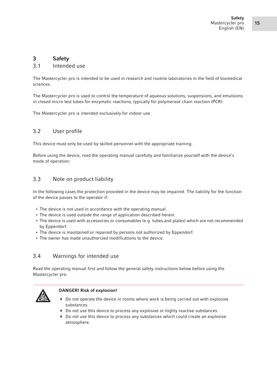 3 safety, 1 intended use, 2 user profile | 3 note on product liability, 4 warnings for intended use, Safety 3.1, Intended use, User profile, Note on product liability, Warnings for intended use | Eppendorf Mastercycler pro User Manual | Page 15 / 94