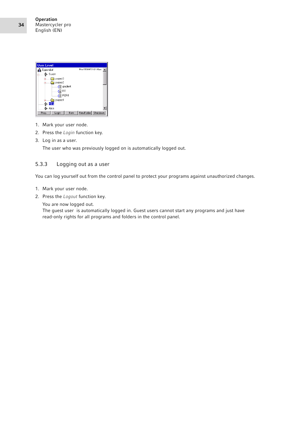 3 logging out as a user, Logging out as a user | Eppendorf Mastercycler pro User Manual | Page 34 / 94