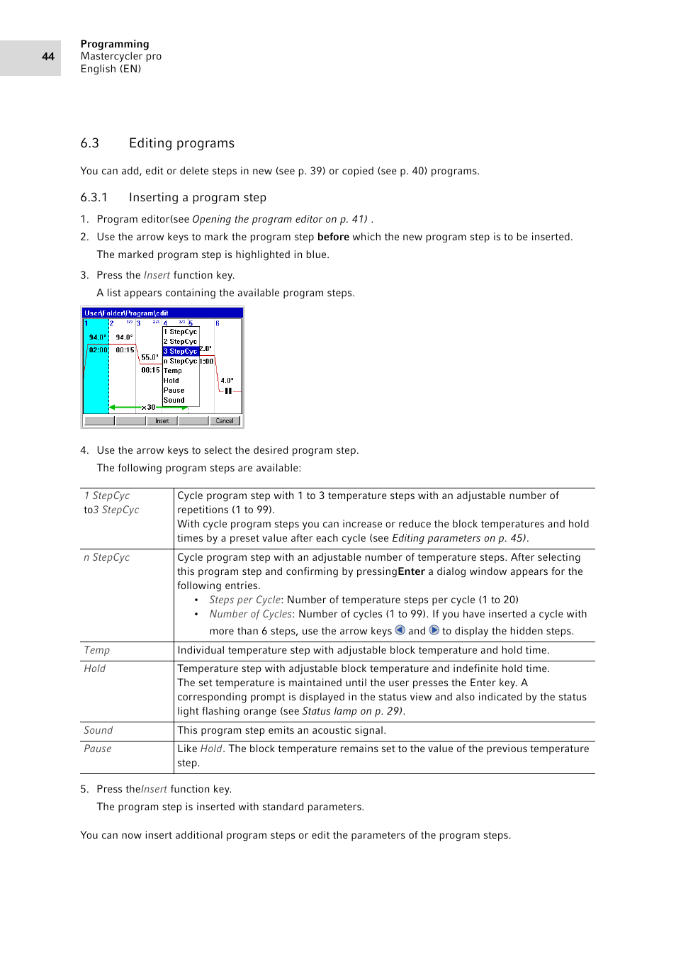 3 editing programs, 1 inserting a program step, Editing programs 6.3.1 | Inserting a program step, See editing programs on p. 44) | Eppendorf Mastercycler pro User Manual | Page 44 / 94