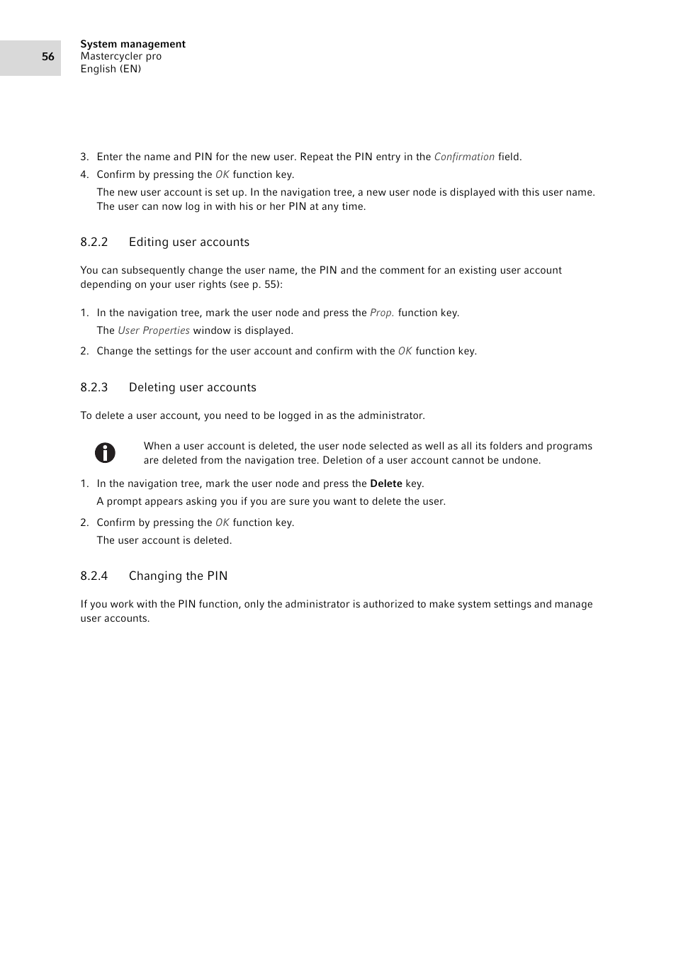 2 editing user accounts, 3 deleting user accounts, 4 changing the pin | Editing user accounts, Deleting user accounts, Changing the pin, Uently (see changing the pin on p. 56) | Eppendorf Mastercycler pro User Manual | Page 56 / 94