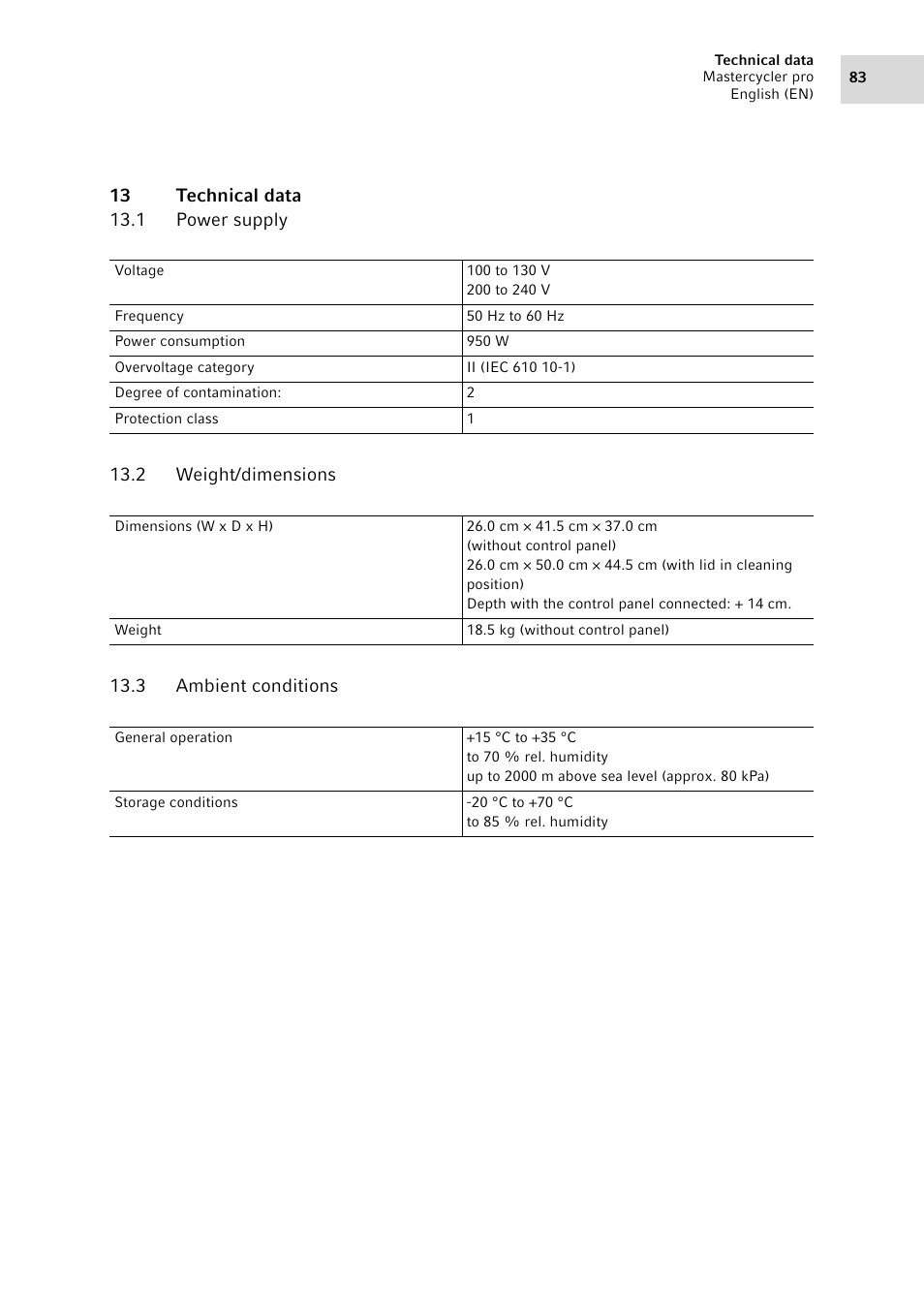 13 technical data, 1 power supply, 2 weight/dimensions | 3 ambient conditions, Power supply, Weight/dimensions, Ambient conditions | Eppendorf Mastercycler pro User Manual | Page 83 / 94