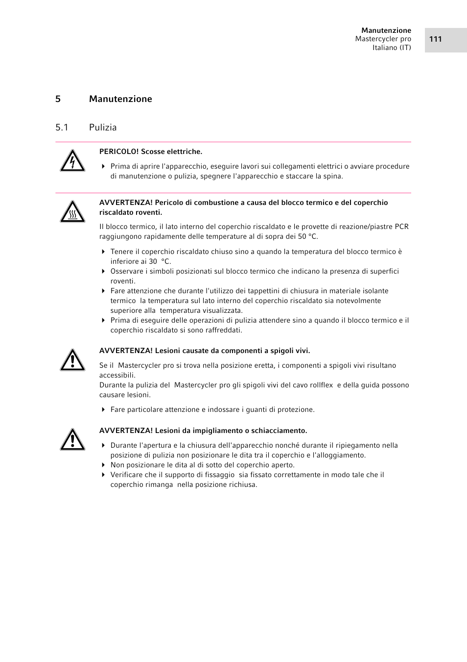 5 manutenzione, 1 pulizia, Manutenzione 5.1 | Pulizia | Eppendorf Mastercycler pro User Manual | Page 111 / 120