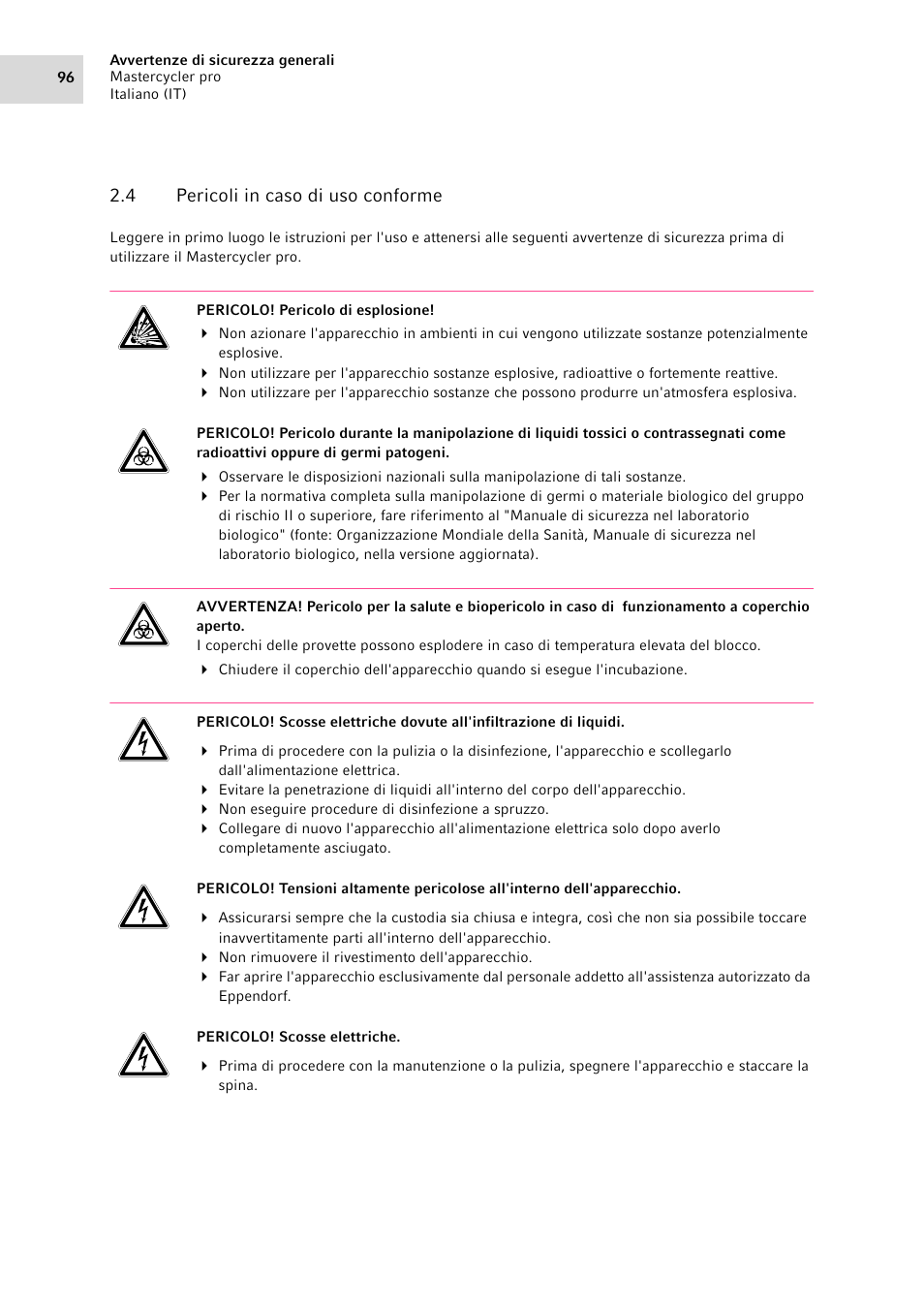 4 pericoli in caso di uso conforme, Pericoli in caso di uso conforme | Eppendorf Mastercycler pro User Manual | Page 96 / 120