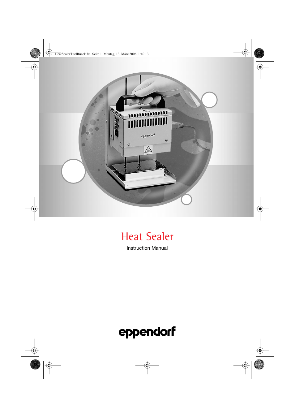 Eppendorf Heat Sealer User Manual | 16 pages