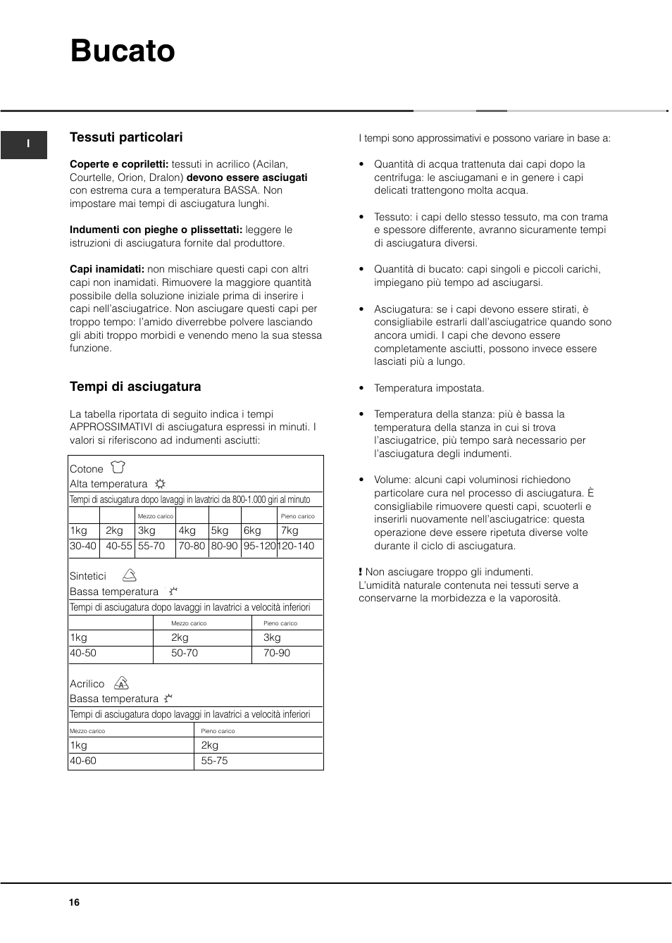 Bucato, Tessuti particolari, Tempi di asciugatura | Ariston AS70CX User Manual | Page 16 / 72