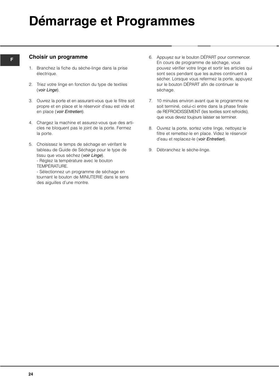 Démarrage et programmes | Ariston AS70CX User Manual | Page 24 / 72