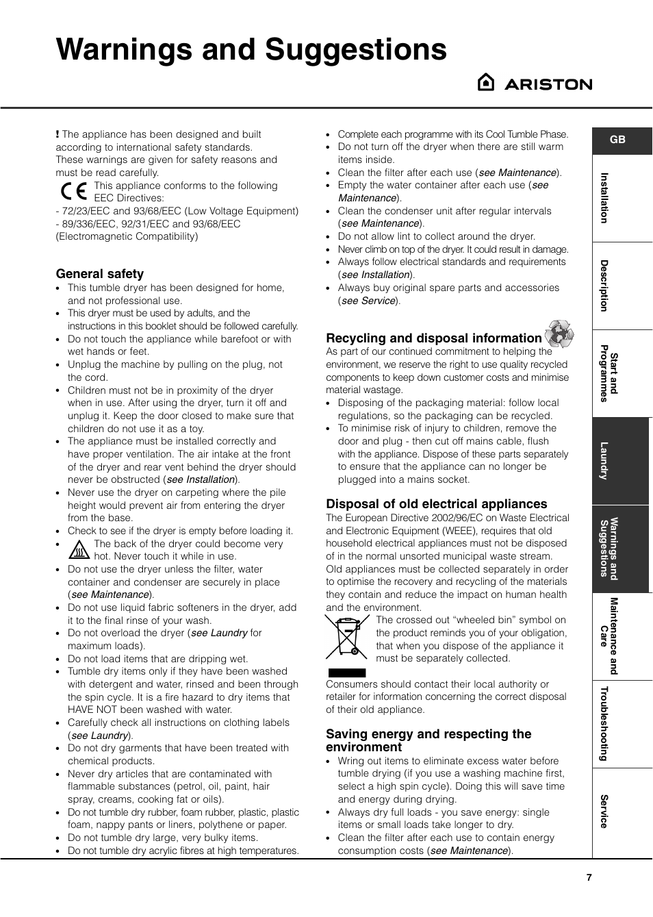 Warnings and suggestions, General safety, Recycling and disposal information | Disposal of old electrical appliances, Saving energy and respecting the environment | Ariston AS70CX User Manual | Page 7 / 72