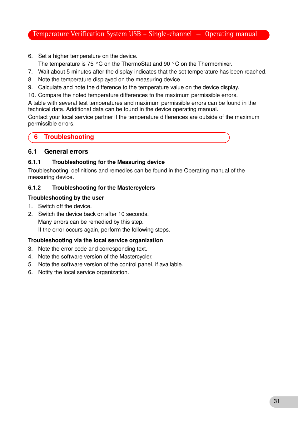 6 troubleshooting, 1 general errors, 1 troubleshooting for the measuring device | 2 troubleshooting for the mastercyclers, Troubleshooting 6.1 general errors | Eppendorf Temperature Verification System User Manual | Page 31 / 40