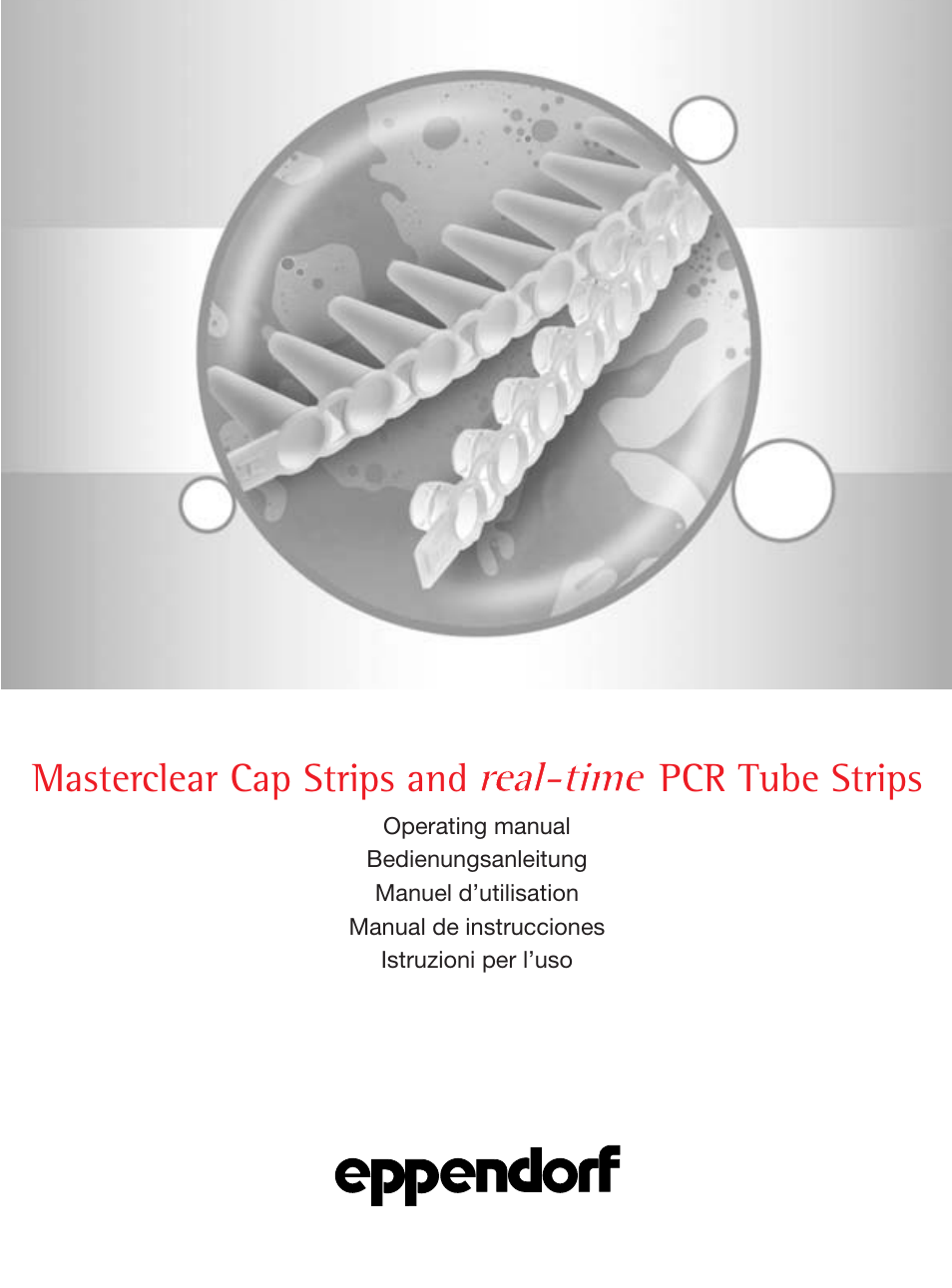 Eppendorf Masterclear Cap Strips and real-time PCR Tube Strips User Manual | 24 pages