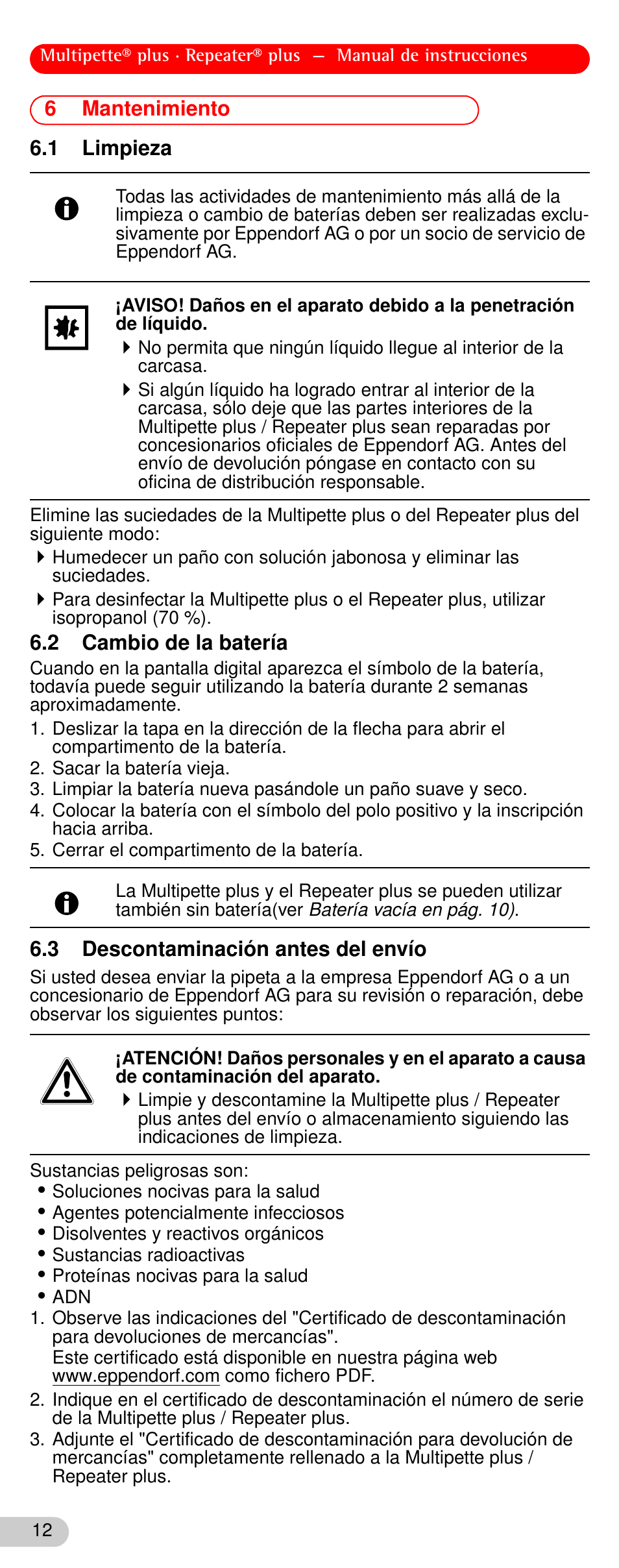 6 mantenimiento, 1 limpieza, 2 cambio de la batería | 3 descontaminación antes del envío, Mantenimiento, Limpieza, Cambio de la batería, Descontaminación antes del envío | Eppendorf Repeater plus User Manual | Page 12 / 20