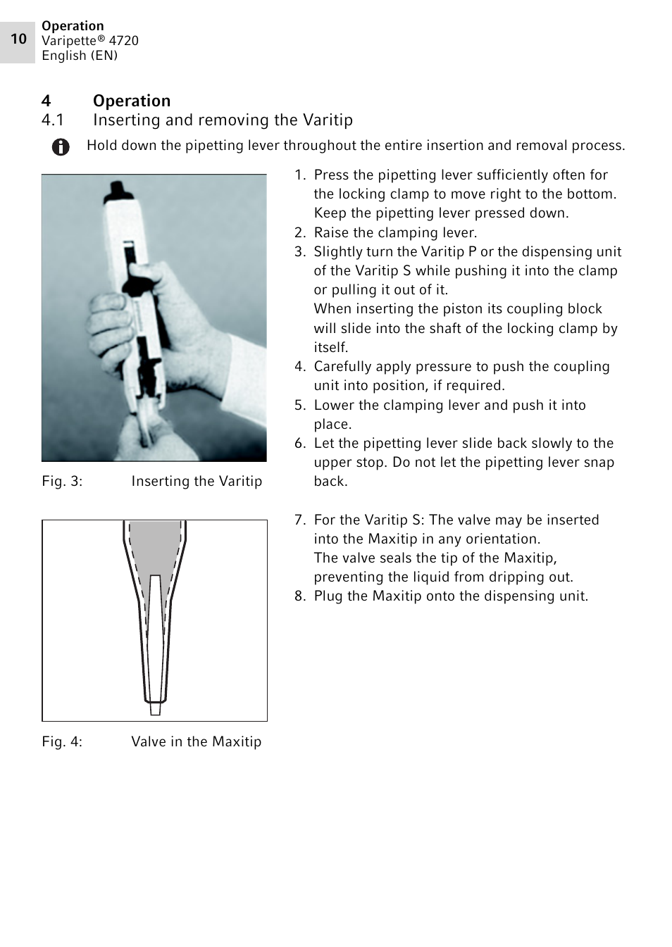 4 operation, 1 inserting and removing the varitip, Operation 4.1 | Inserting and removing the varitip, 4operation 4.1 inserting and removing the varitip | Eppendorf Maxipettor 4720 User Manual | Page 10 / 20