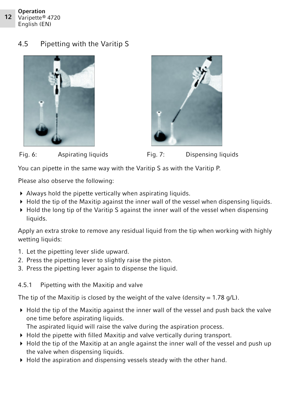 5 pipetting with the varitip s, 1 pipetting with the maxitip and valve | Eppendorf Maxipettor 4720 User Manual | Page 12 / 20