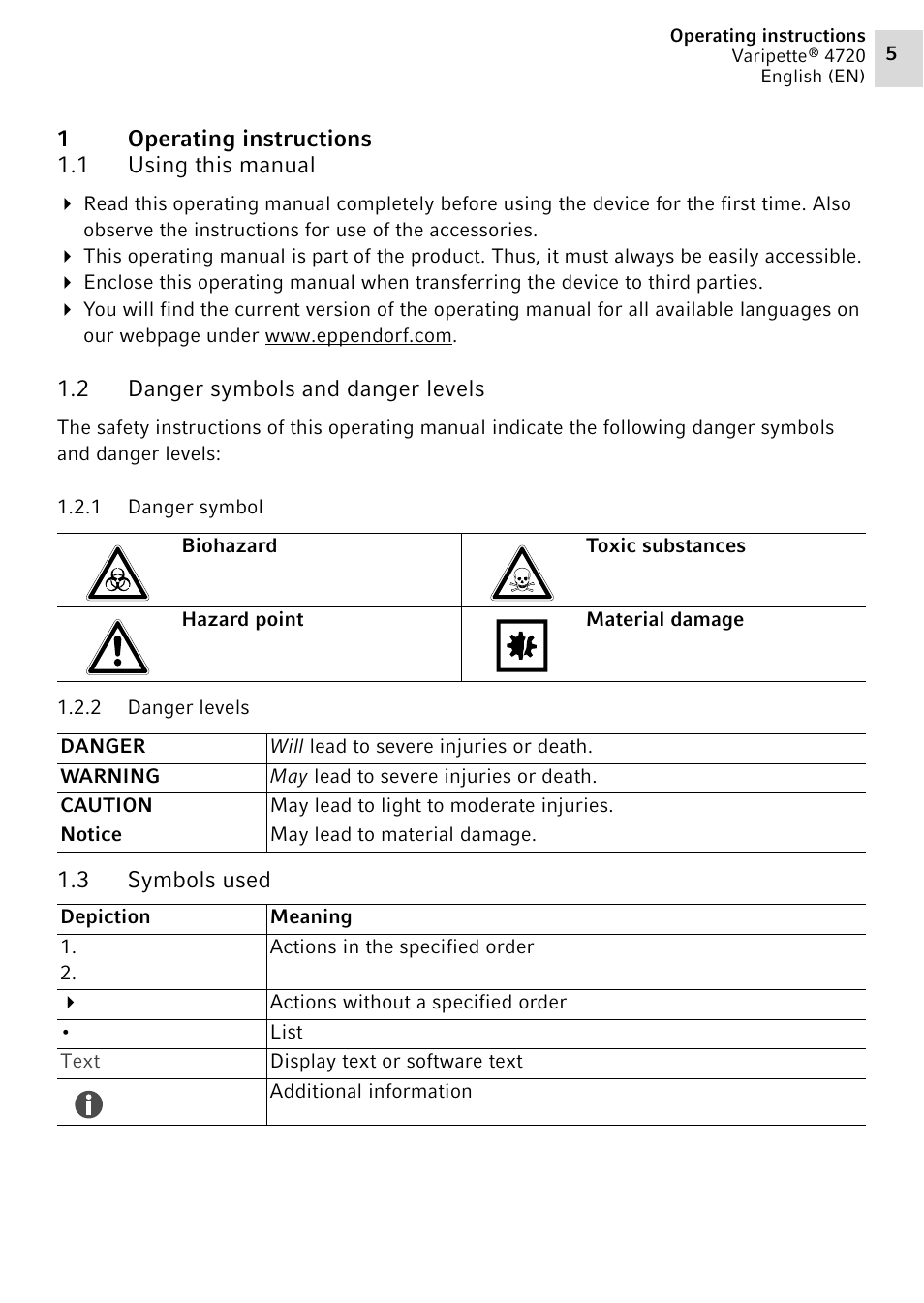 1 operating instructions, 1 using this manual, 2 danger symbols and danger levels | 1 danger symbol, 2 danger levels, 3 symbols used, Operating instructions 1.1, Using this manual, Symbols used | Eppendorf Maxipettor 4720 User Manual | Page 5 / 20