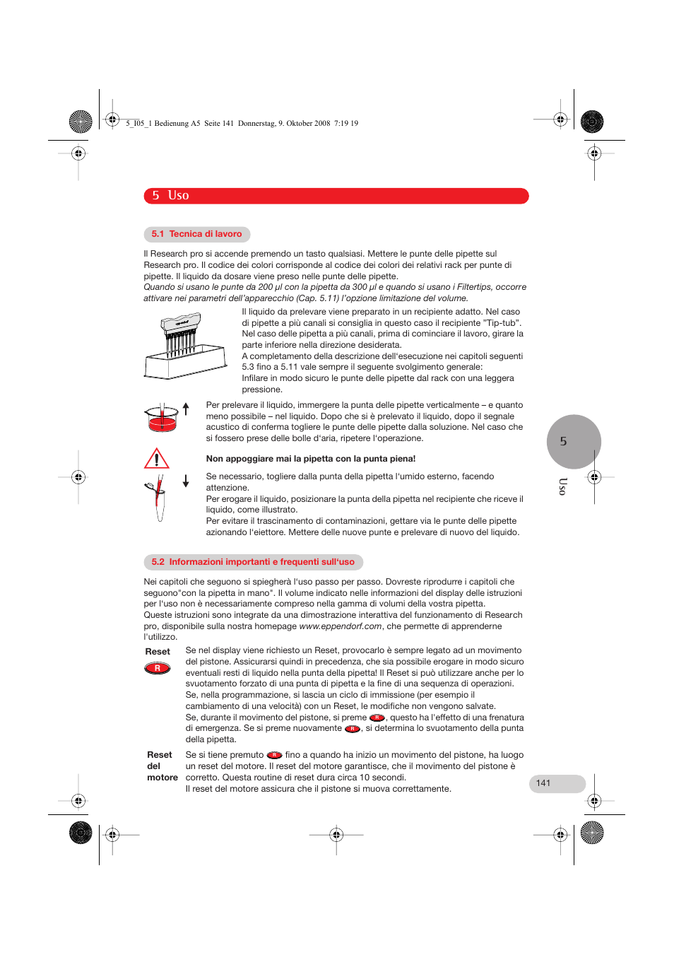 5 uso, 1 tecnica di lavoro, 2 informazioni importanti e frequenti sull‘uso | 5 uso 5 | Eppendorf Research pro User Manual | Page 13 / 64