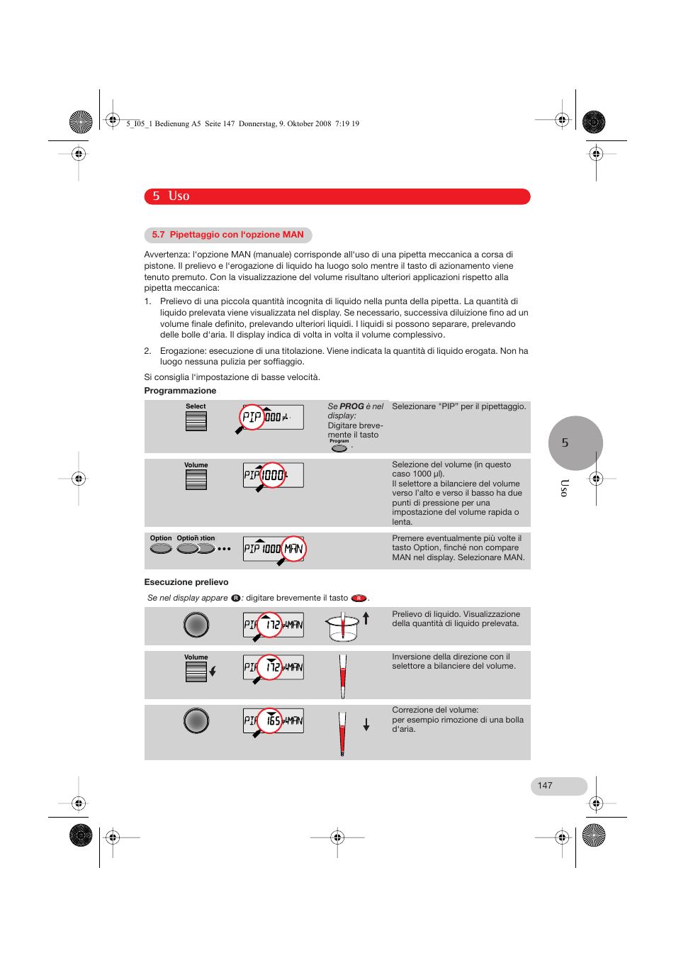 7 pipettaggio con l‘opzione man, 5 uso 5 | Eppendorf Research pro User Manual | Page 19 / 64