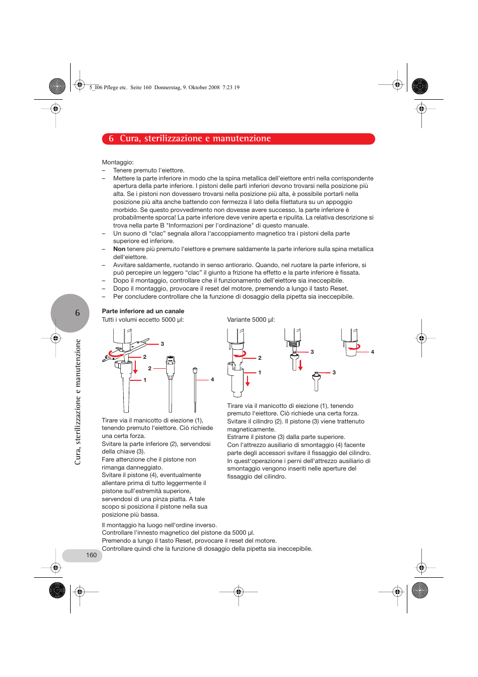 Parte inferiore ad un canale, 6 cura, sterilizzazione e manutenzione 6, Cura, sterilizzazione e manutenzione | Eppendorf Research pro User Manual | Page 32 / 64