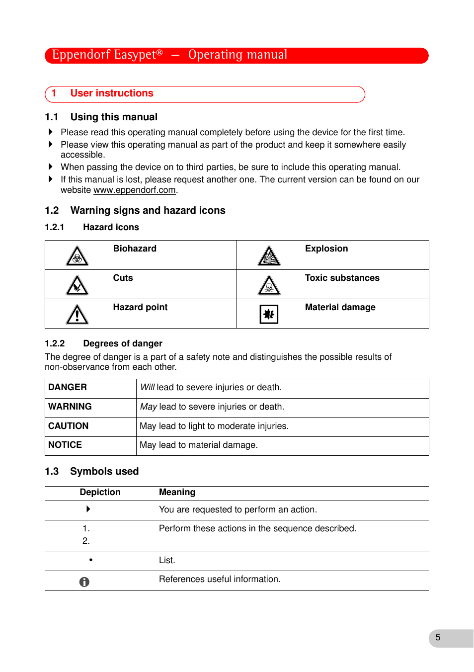 1 user instructions, 1 using this manual, 2 warning signs and hazard icons | 1 hazard icons, 2 degrees of danger, 3 symbols used, 1 hazard icons 1.2.2 degrees of danger, Eppendorf easypet® — operating manual | Eppendorf Easypet User Manual | Page 4 / 23