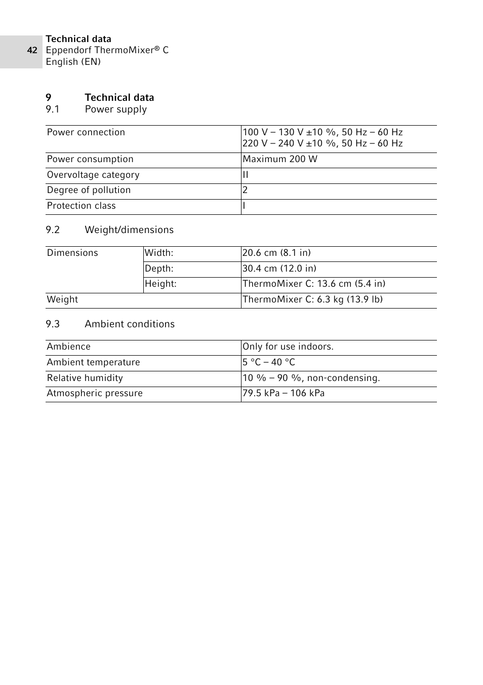 9 technical data, 1 power supply, 2 weight/dimensions | 3 ambient conditions, Technical data 9.1, Power supply, Weight/dimensions, Ambient conditions | Eppendorf ThermoMixer C User Manual | Page 42 / 54