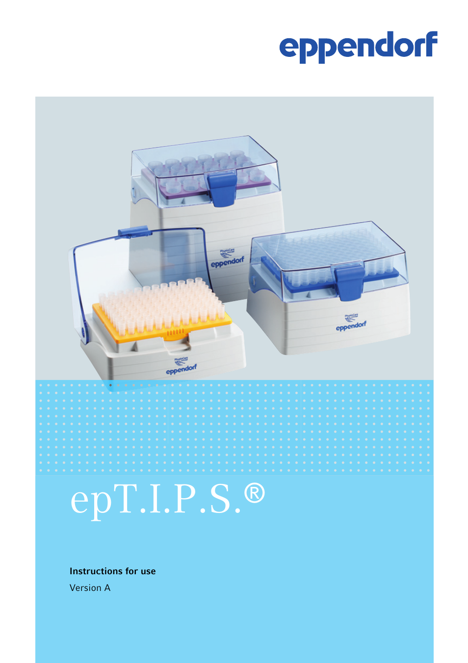 Eppendorf epT.I.P.S.Version B User Manual | 12 pages