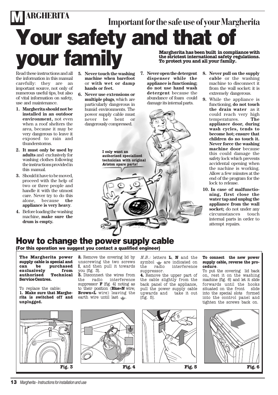 Your safety and that of your family, Important for the safe use of your margherita, How to change the power supply cable | Argherita | Ariston AIB 14 User Manual | Page 14 / 16