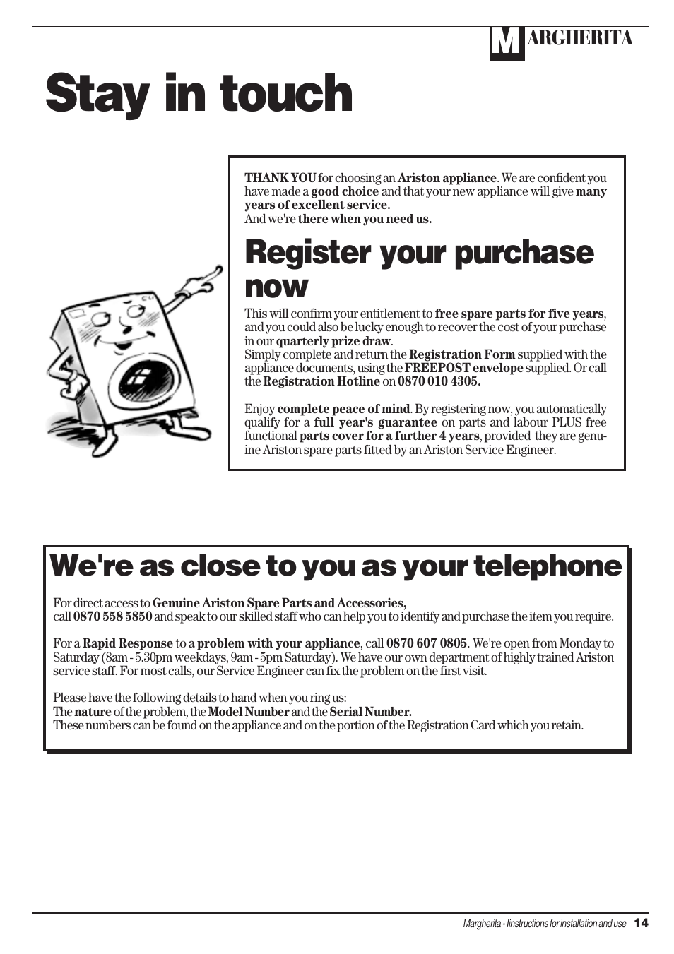 Stay in touch, Register your purchase now, We're as close to you as your telephone | Ariston AIB 14 User Manual | Page 15 / 16