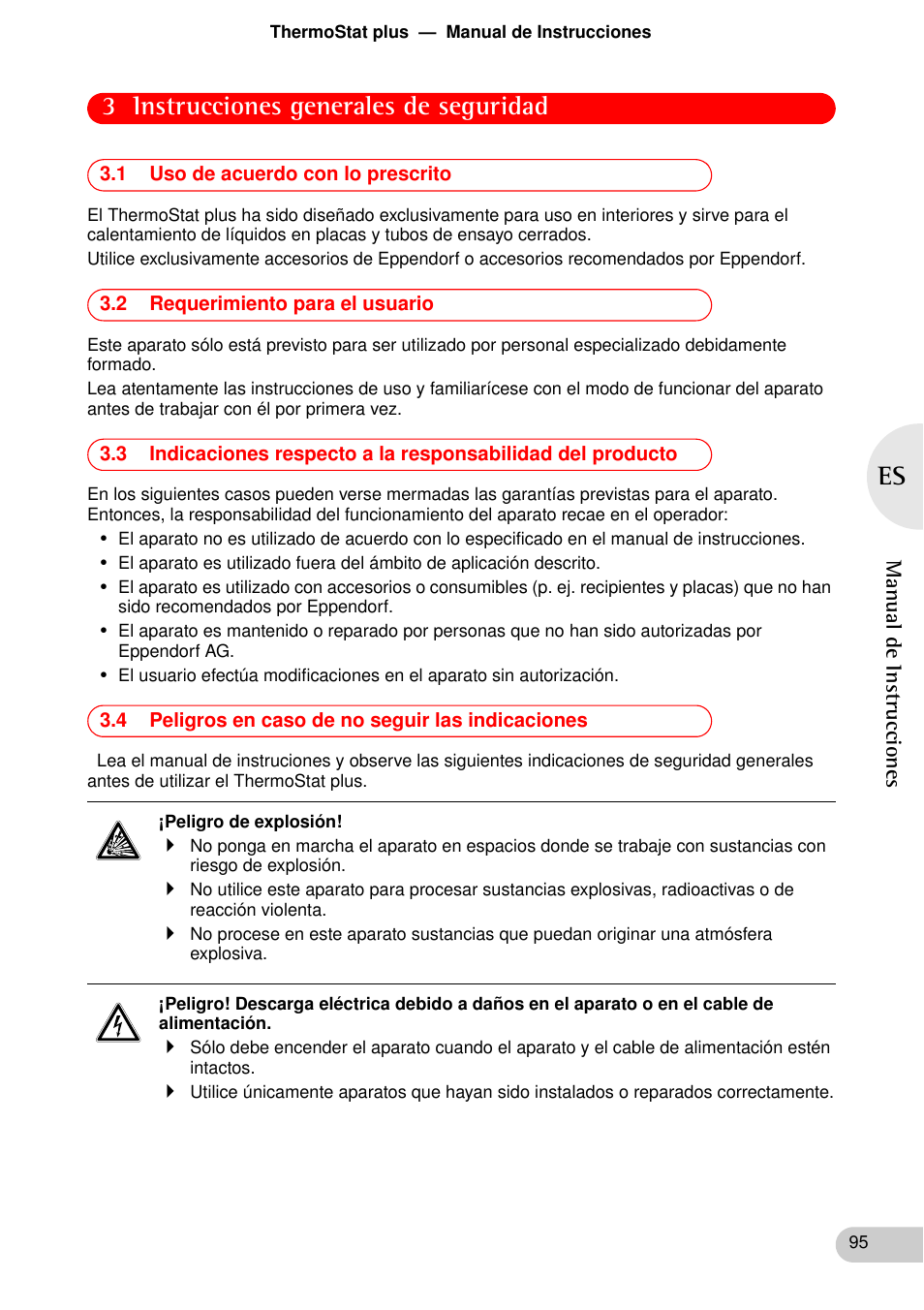 Instrucciones generales de seguridad, 1 uso de acuerdo con lo prescrito, 2 requerimiento para el usuario | 4 peligros en caso de no seguir las indicaciones, 3 instrucciones generales de seguridad | Eppendorf ThermoStat plus User Manual | Page 9 / 33