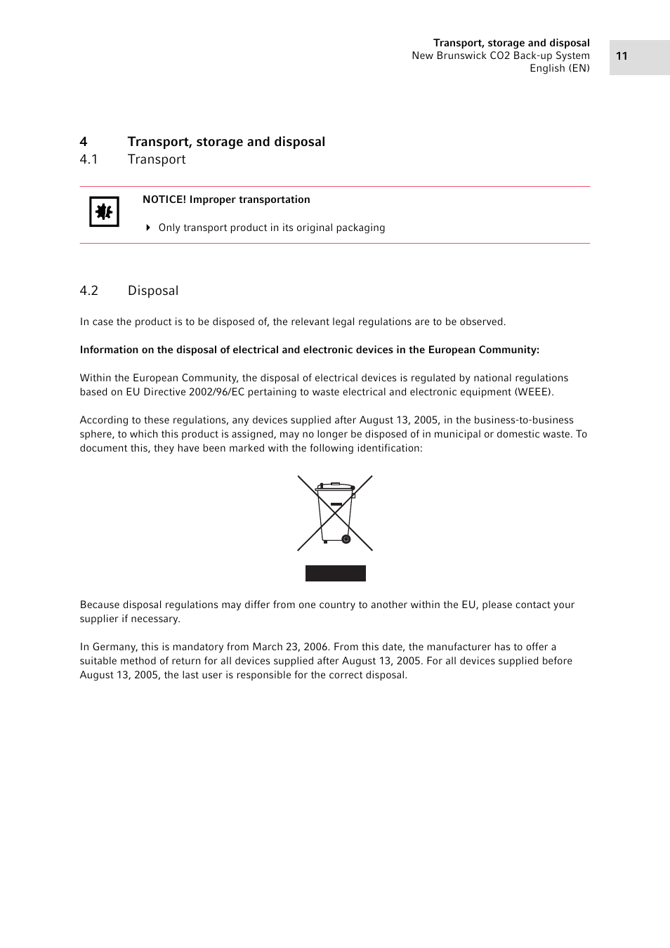 4 transport, storage and disposal, 1 transport, 2 disposal | Transport, storage and disposal 4.1, Transport, Disposal | Eppendorf CO2 Back-up System User Manual | Page 11 / 40