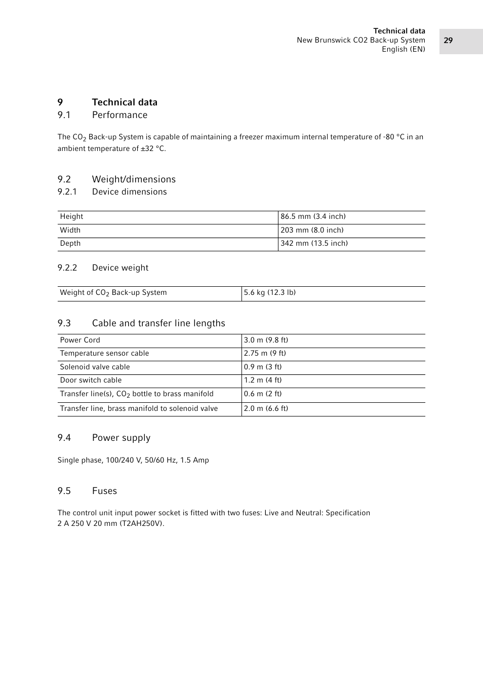 9 technical data, 1 performance, 2 weight/dimensions | 1 device dimensions, 2 device weight, 3 cable and transfer line lengths, 4 power supply, 5 fuses, Technical data 9.1, Performance | Eppendorf CO2 Back-up System User Manual | Page 29 / 40