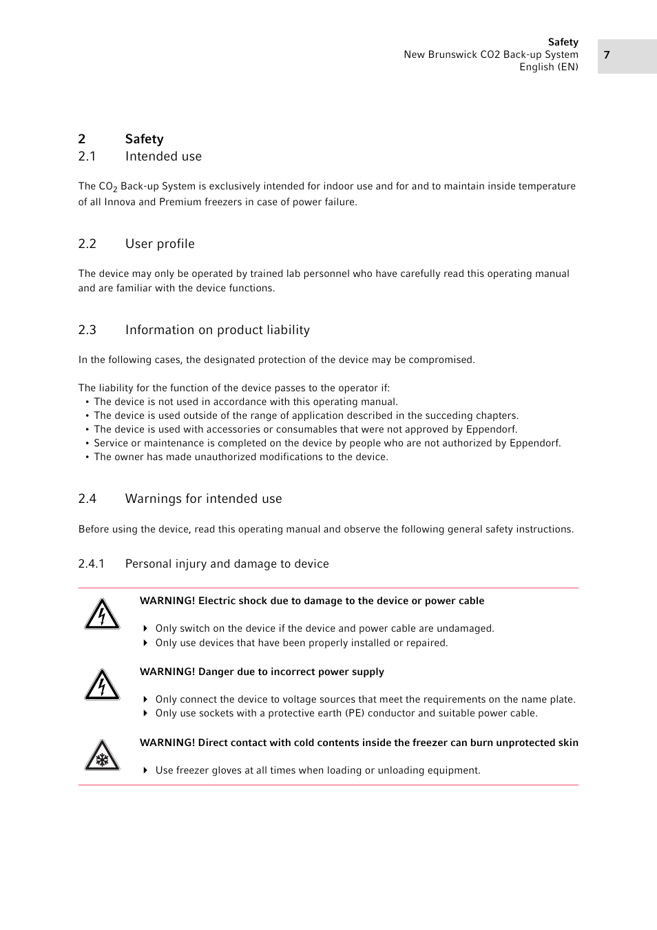 2 safety, 1 intended use, 2 user profile | 3 information on product liability, 4 warnings for intended use, 1 personal injury and damage to device, Safety 2.1, Intended use, User profile, Information on product liability | Eppendorf CO2 Back-up System User Manual | Page 7 / 40