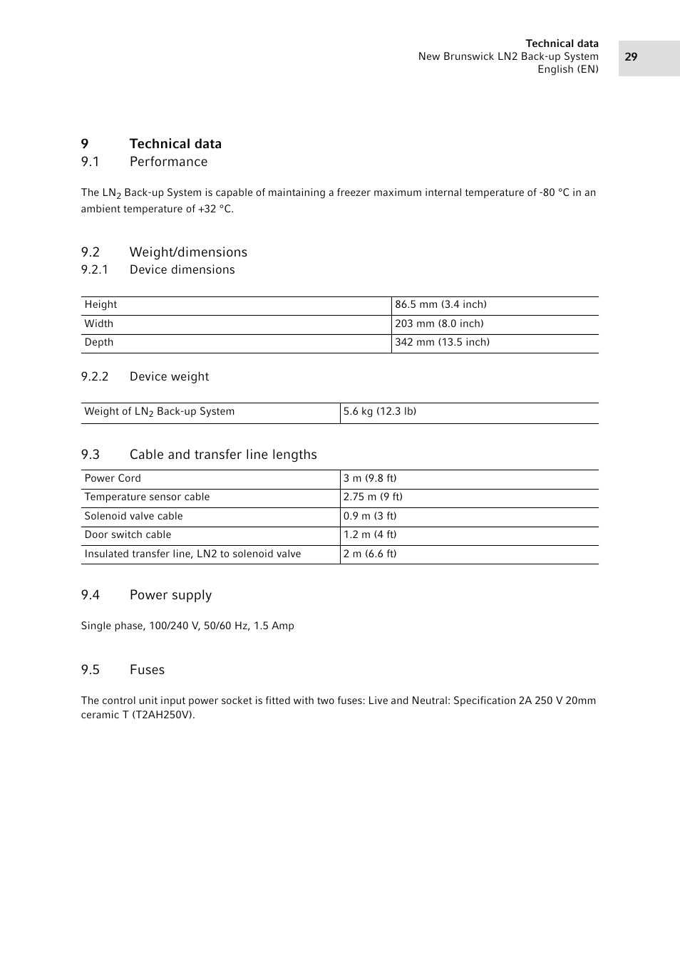 9 technical data, 1 performance, 2 weight/dimensions | 1 device dimensions, 2 device weight, 3 cable and transfer line lengths, 4 power supply, 5 fuses, Technical data 9.1, Performance | Eppendorf LN2 Backup System User Manual | Page 29 / 40