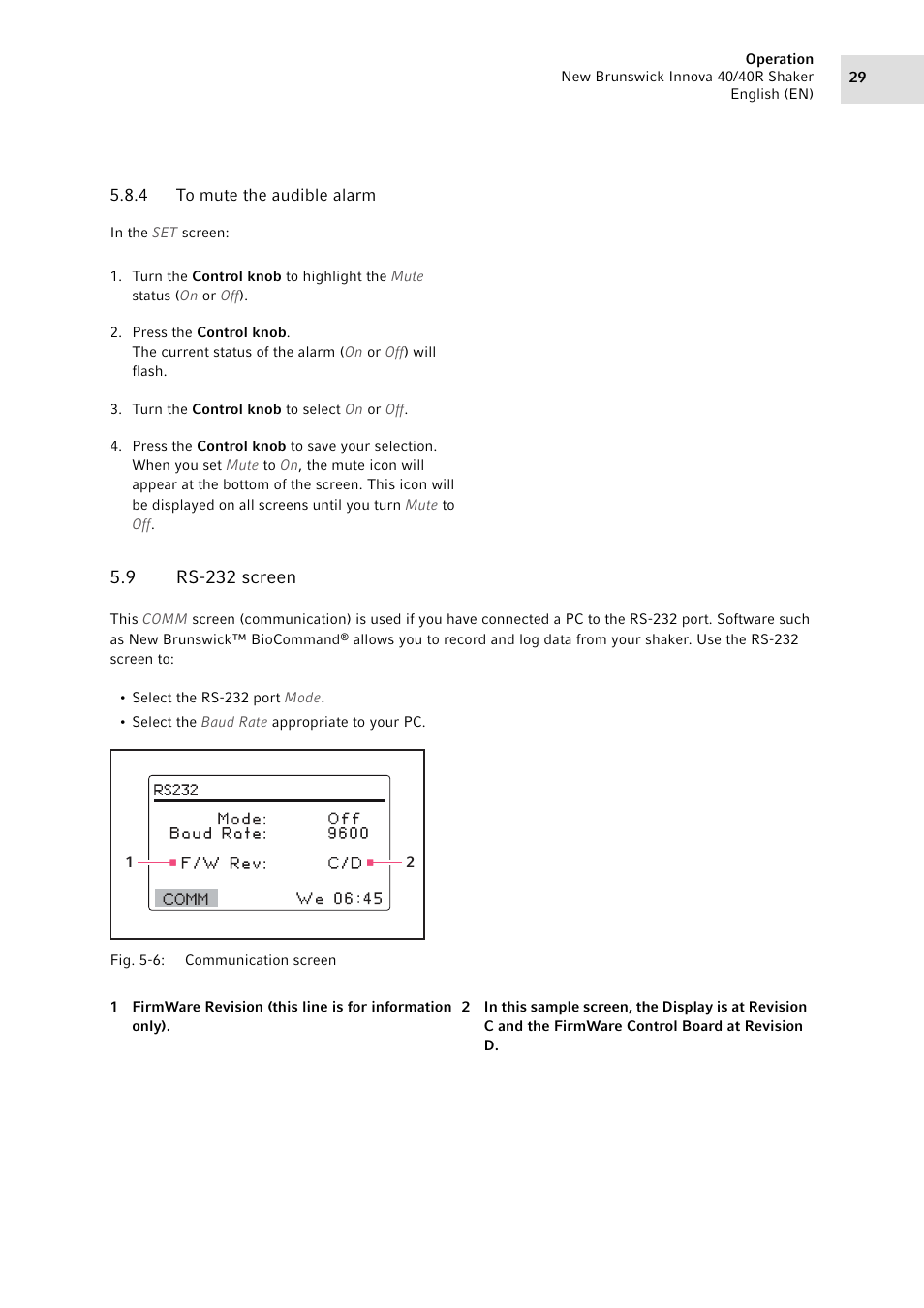 4 to mute the audible alarm, 9 rs-232 screen, To mute the audible alarm | Rs-232 screen, To mute the audible alarm on p. 29), Ate (see, On p. 29) | Eppendorf Innova 40R Shaker User Manual | Page 29 / 64