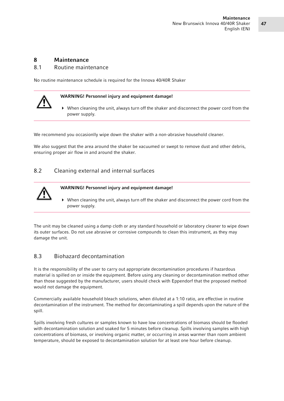 8 maintenance, 1 routine maintenance, 2 cleaning external and internal surfaces | 3 biohazard decontamination, Maintenance 8.1, Routine maintenance, Cleaning external and internal surfaces, Biohazard decontamination | Eppendorf Innova 40R Shaker User Manual | Page 47 / 64