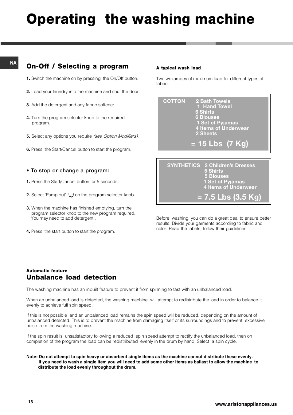 Operating the washing machine, 15 lbs (7 kg), 5 lbs (3.5 kg) | On-off / selecting a program, Unbalance load detection | Ariston AW 149 User Manual | Page 16 / 72