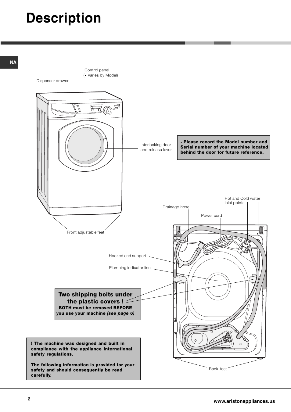 Description, Two shipping bolts under the plastic covers | Ariston AW 149 User Manual | Page 2 / 72