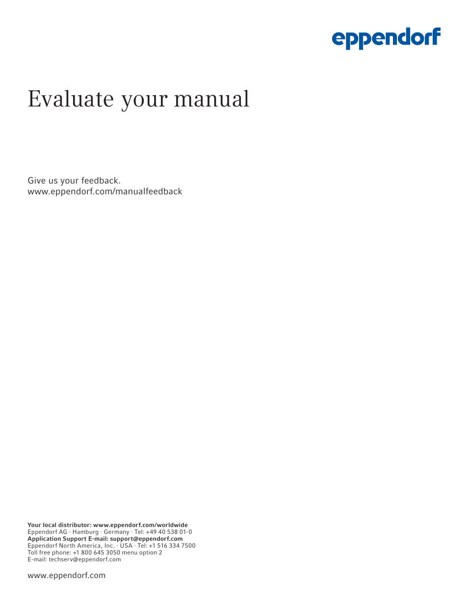 Evaluate your manual | Eppendorf Innova 43R Incubator Shakers User Manual | Page 86 / 86