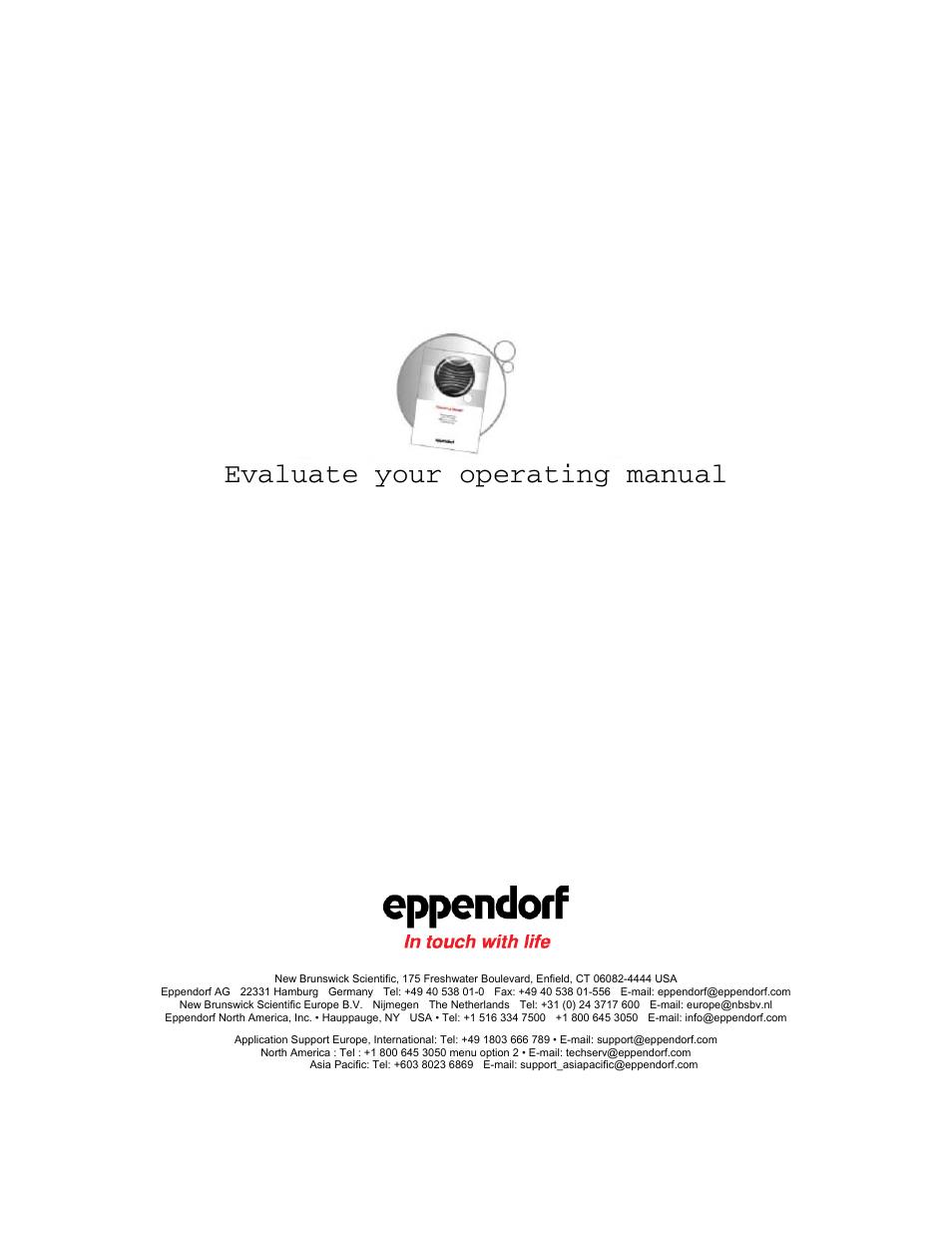 Evaluate your operating manual | Eppendorf Excella E-24R Benchtop Incubator Shakers User Manual | Page 48 / 48