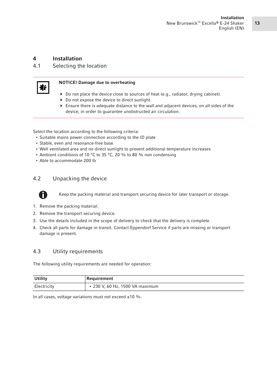 4 installation, 1 selecting the location, 2 unpacking the device | 3 utility requirements, Installation 4.1, Selecting the location, Unpacking the device, Utility requirements | Eppendorf New Brunswick Excella E-24 Shaker User Manual | Page 13 / 44