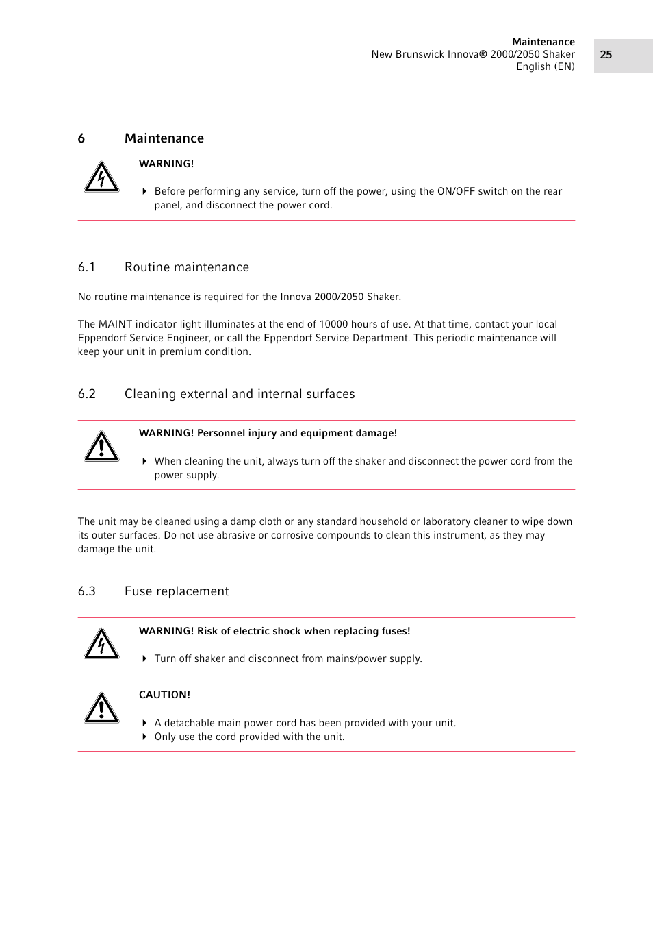6 maintenance, 1 routine maintenance, 2 cleaning external and internal surfaces | 3 fuse replacement, Maintenance 6.1, Routine maintenance, Cleaning external and internal surfaces, Fuse replacement | Eppendorf Innova 2050 Digital Platform Shaker User Manual | Page 25 / 42