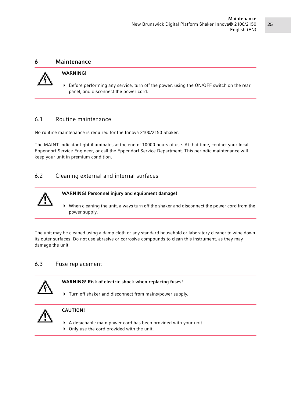 6 maintenance, 1 routine maintenance, 2 cleaning external and internal surfaces | 3 fuse replacement, Maintenance 6.1, Routine maintenance, Cleaning external and internal surfaces, Fuse replacement, Outine maintenance (see, Routine maintenance on p. 25) | Eppendorf 2150 Digital Platform Shaker User Manual | Page 25 / 42